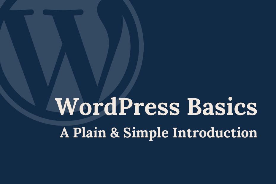 WordPress, a plain & simple introduction
